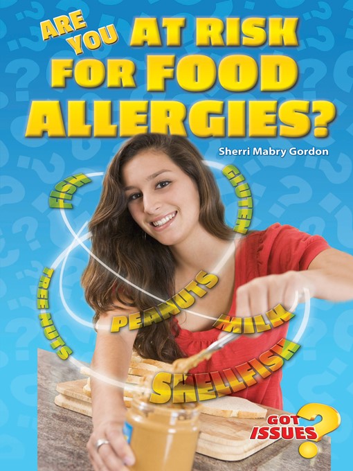 Title details for Are You at Risk for Food Allergies? by Sherri Mabry Gordon - Available
